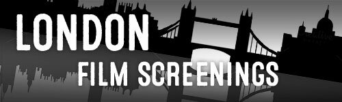 London Film Screenings